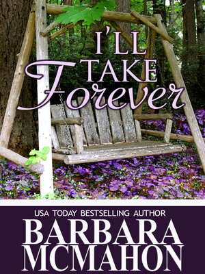 cover image of I'll Take Forever